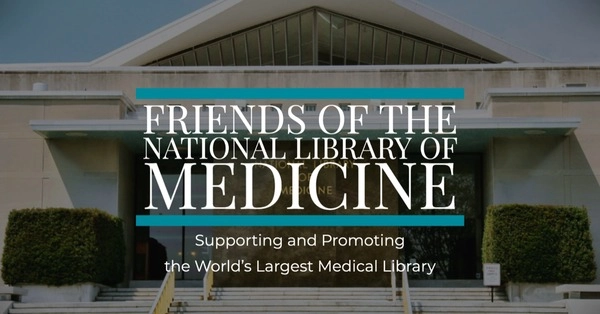 Friends of the National Library of Medicine Announce New Board Members
